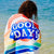 Good Day Beach Towel